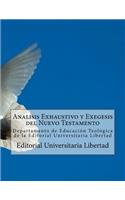 Analisis Exhaustivo y Exegesis del Nuevo Testamento