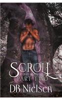 Scroll: Part Two