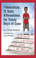 #Thebuildup: 12 Daily Affirmations for Young Boys of Color