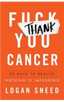 Thank You, Cancer