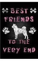 Best Friends To The Very End: Dog Memory Journal Notebook V46