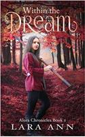 Within the Dream: Volume 2 (Alora Chronicles)