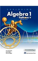 Exploring Algebra 1 with Fathom V2
