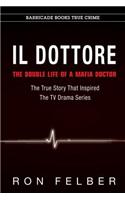 Il Dottore: The Double Life of a Mafia Doctor