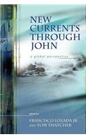 New Currents Through John