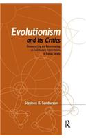 Evolutionism and Its Critics