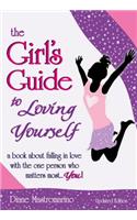 The Girl's Guide to Loving Yourself