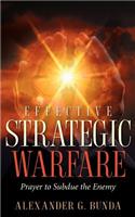 Effective Strategic Warfare