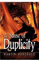 A Sense of Duplicity