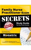 Family Nurse Practitioner Exam Secrets Study Guide: NP Test Review for the Nurse Practitioner Exam