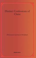 Distinct Confessions of Christ