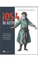 IOS 4 in Action: Examples and Solutions for iPhone &amp; iPad
