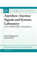 Anywhere-Anytime Signals and Systems Laboratory: From MATLAB to Smartphones