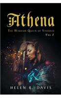 Athena: The Warrior Queen of Yavdolo, Vol. 1