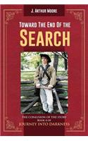 Toward the End of the Search