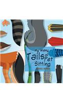 My Many Tails of Pet Sitting