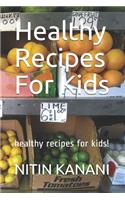 Healthy Recipes For Kids