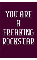 You are a Freaking Rockstar