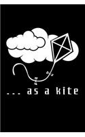 ...as a kite: Weekly School Planner - 6"x9" - 120 pages - Sections to record Notes, Homework, to-do list, Monday through Friday columns - Matte Cover School Timet