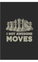 I Got Awesome Moves