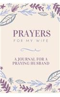 Prayers for my Wife