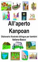 Italiano-Basco All'aperto/Kanpoan Dizionario illustrato bilingue per bambini