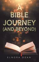 Bible Journey (And Beyond)