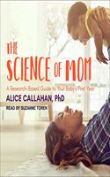 Science of Mom Lib/E