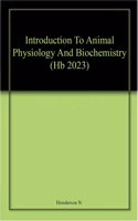 Introduction To Animal Physiology And Biochemistry (Hb 2023)