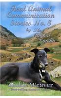 Real Stories of Animal Communication No.8