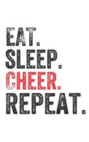 Eat Sleep Cheer Repeat Great Cheerleading Notebook Gift