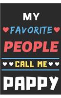 My Favorite People Call Me Pappy