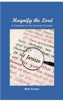 Magnify the Lord