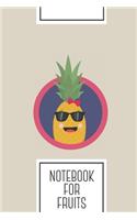 Notebook for Fruits