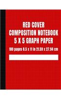 Red Cover Composition Notebook 5x5 Graph Paper: 100 Pages 8.5 x 11 in 21.59 x 27.94 cm