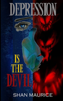 Depression Is The Devil