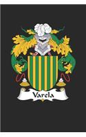 Varela: Varela Coat of Arms and Family Crest Notebook Journal (6 x 9 - 100 pages)