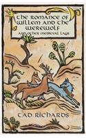 Romance of Willem and the Werewolf and Other Medieval Lays