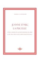 Jeanne d'Arc la Pucelle