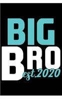 Big Bro Est. 2020