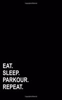 Eat Sleep Parkour Repeat: (Blank Sheet Music for Guitar)