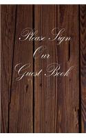 Please Sign Our Guest Book