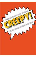 Draw your own comic book: CREEPY!: Blank comic book for kids: Create your own cartoon book, 6" x 9", 6x9 journal, glossy cover, blank comic strip templates, 110 pages