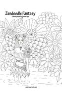 Zendoodle Fantasy Coloring Book for Grown-Ups 1: (1 Zendoodle Fantasy)