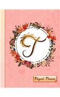 "t" - Elegant Planner: Women's 2019 Floral Calendar - Monthly, Weekly and Daily Entries