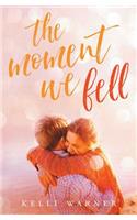 Moment We Fell