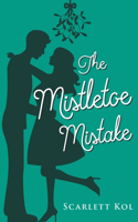 Mistletoe Mistake