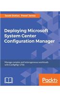 Deploying Microsoft System Center Configuration Manager