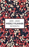 2019 - 2020 18 Month Weekly Planner: Beautiful Floral Print Pattern for Mothers, Daughters or Anyone Who Love a Bit of Country Charm in Their Lives.(1 Pretty Floral Planner)