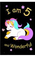 I am 5 and Wonderful: Cute Unicorn 6x9 Activity Journal, Sketchbook, Notebook, Diary Keepsake for Women & Girls! Makes a great gift for her 5th birthday.
